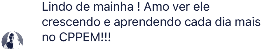 Lindo de mainha! Amo ver ele crescendo e aprendendo cada dia mais no CPPEM!!!